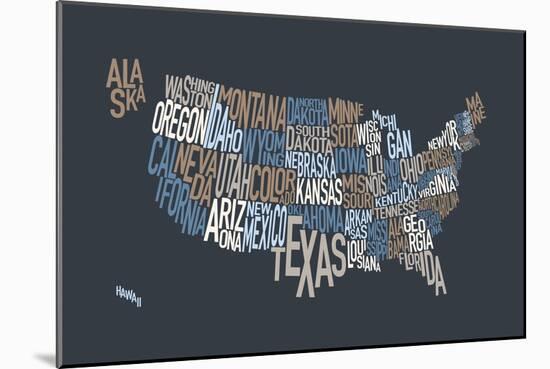 United States Text Map-Michael Tompsett-Mounted Art Print