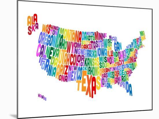 United States Typography Text Map-Michael Tompsett-Mounted Art Print