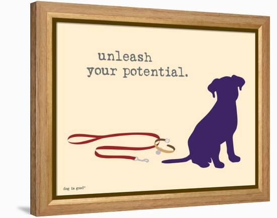 Unleash Potential-Dog is Good-Framed Stretched Canvas