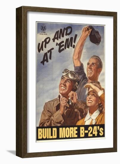 Up and at 'Em! Build More B-24's, WWII Poster-null-Framed Giclee Print