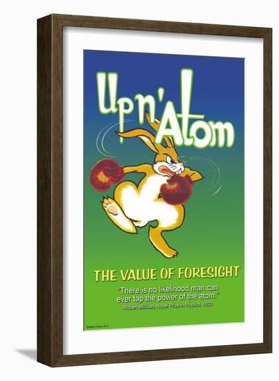 Up N' Atom-The Value Of Foresight-Wilbur Pierce-Framed Art Print