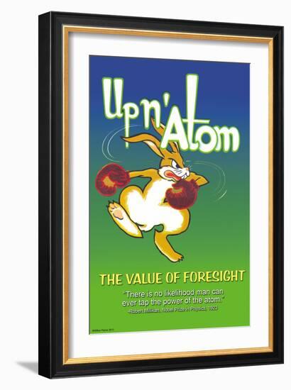 Up N' Atom-The Value Of Foresight-Wilbur Pierce-Framed Art Print