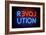 Urban Neon Collection - Revolution-Philippe Hugonnard-Framed Art Print