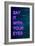 Urban Neon Collection - Say it with your eyes-Philippe Hugonnard-Framed Art Print