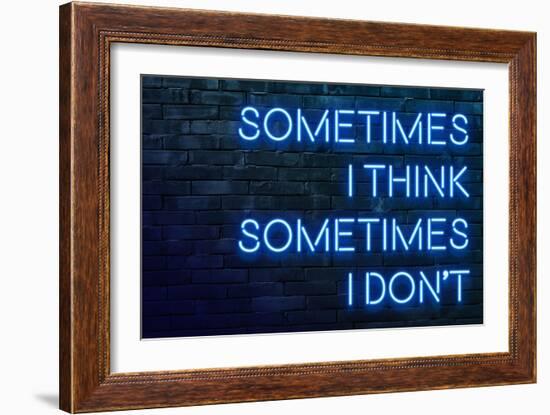 Urban Neon Collection - Sometimes I think Sometimes I don't-Philippe Hugonnard-Framed Art Print