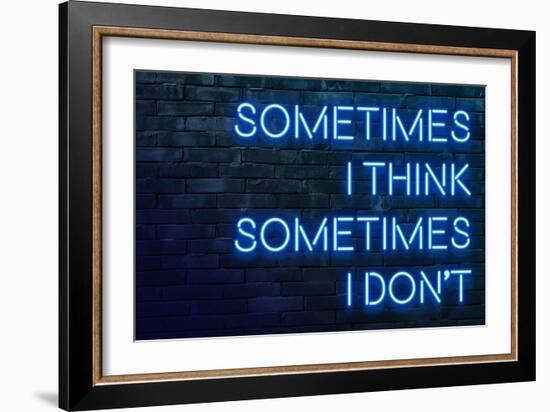 Urban Neon Collection - Sometimes I think Sometimes I don't-Philippe Hugonnard-Framed Art Print