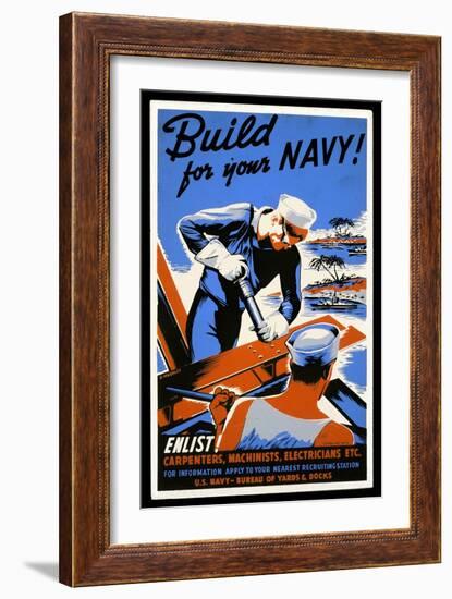US Navy Vintage Poster - Build for Your Navy-Lantern Press-Framed Art Print