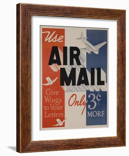 Use Air Mail, Give Wings to Your Letters. American Advertising Poster-null-Framed Giclee Print