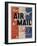 Use Air Mail, Give Wings to Your Letters. American Advertising Poster-null-Framed Giclee Print