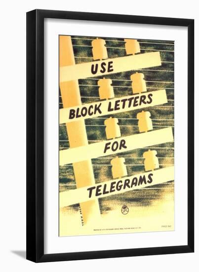 Use Block Letters for Telegrams-Stan Krol-Framed Art Print