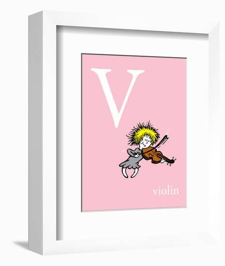 V is for Violin (pink)-Theodor (Dr. Seuss) Geisel-Framed Art Print