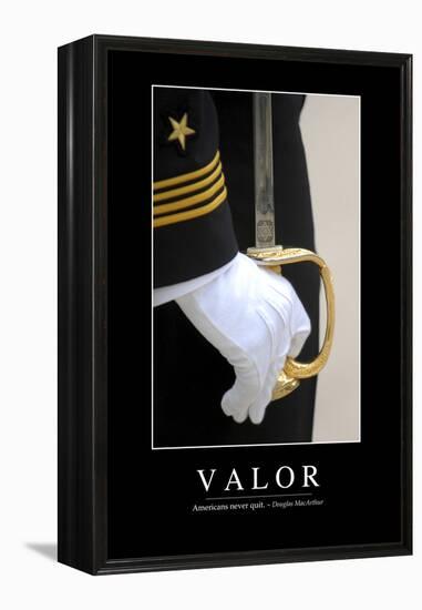 Valor: Inspirational Quote and Motivational Poster-null-Framed Premier Image Canvas