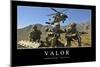 Valor: Inspirational Quote and Motivational Poster-null-Mounted Photographic Print