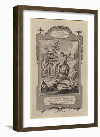 Various Methods of Executing and Torturing Criminals in the Island of Ceylon-null-Framed Giclee Print