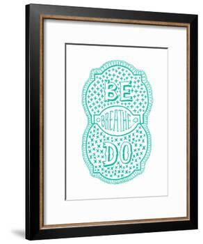 Venn by Pen: Be, Do, Breathe Poster-Satchel & Sage-Framed Art Print