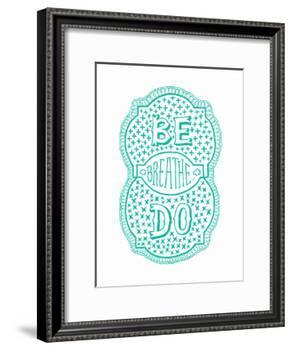 Venn by Pen: Be, Do, Breathe Poster-Satchel & Sage-Framed Art Print