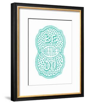 Venn by Pen: Be, Do, Breathe Poster-Satchel & Sage-Framed Art Print
