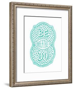Venn by Pen: Be, Do, Breathe Poster-Satchel & Sage-Framed Art Print