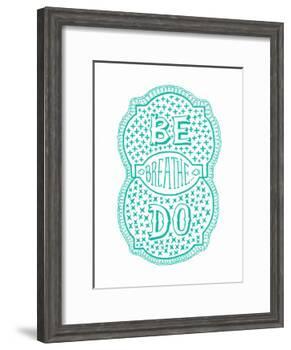 Venn by Pen: Be, Do, Breathe Poster-Satchel & Sage-Framed Art Print