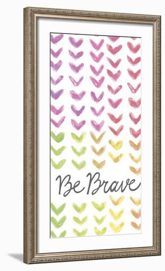 Vibrant - Be Brave-Lottie Fontaine-Framed Giclee Print