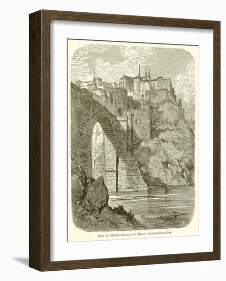 View in Toledo.--Bridge of St. Martin-Gustave Doré-Framed Giclee Print