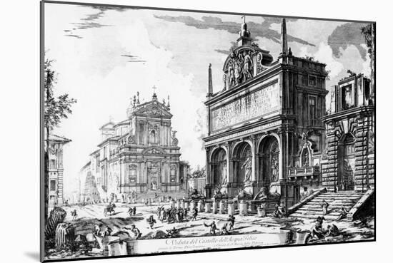 View of the Fontana Dell'Acqua Felice with the Church of Santa Maria Della Vittoria Behind, from…-Giovanni Battista Piranesi-Mounted Giclee Print