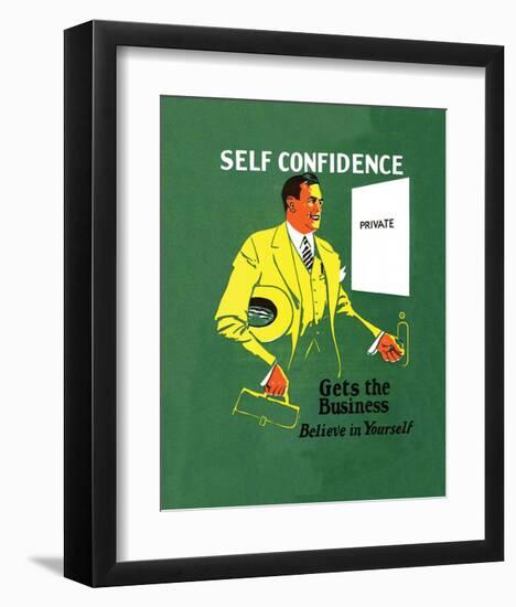 Vintage Business Self Confidence - Believe in Yourself--Framed Art Print