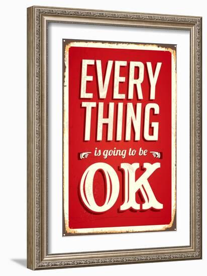 Vintage Design -  Everything Is Going To Be Ok-Real Callahan-Framed Art Print