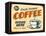 Vintage Design -  Fresh Brewed Coffee-Real Callahan-Framed Stretched Canvas