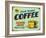 Vintage Design -  Fresh Brewed Coffee-Real Callahan-Framed Art Print