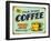 Vintage Design -  Fresh Brewed Coffee-Real Callahan-Framed Art Print