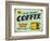 Vintage Design -  Fresh Brewed Coffee-Real Callahan-Framed Premium Giclee Print