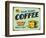 Vintage Design -  Fresh Brewed Coffee-Real Callahan-Framed Premium Giclee Print