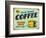 Vintage Design -  Fresh Brewed Coffee-Real Callahan-Framed Premium Giclee Print