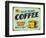 Vintage Design -  Fresh Brewed Coffee-Real Callahan-Framed Premium Giclee Print