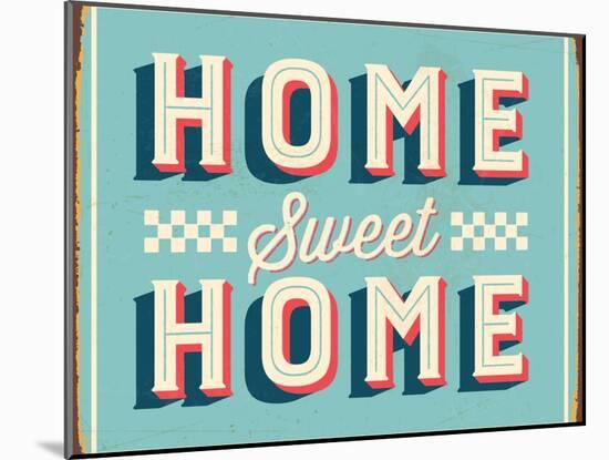Vintage Design -  Home Sweet Home-Real Callahan-Mounted Art Print