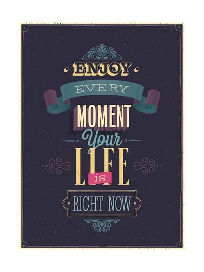 Vintage Enjoy Every Moment Poster Art Print Avean Art Com Vintage Enjoy Every Moment Poster Art Print Avean Art Com