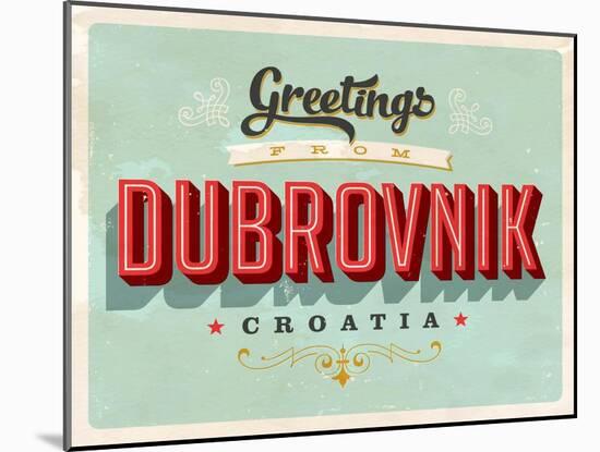 Vintage Touristic Greeting Card - Dubrovnik, Croatia-Real Callahan-Mounted Art Print
