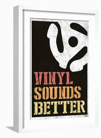 Vinyl Sounds Better Music-null-Framed Art Print