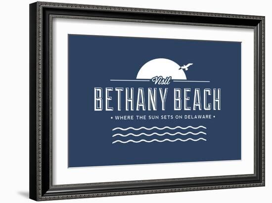 Visit Bethany Beach - Where the Sun Sets on Delaware-Lantern Press-Framed Art Print