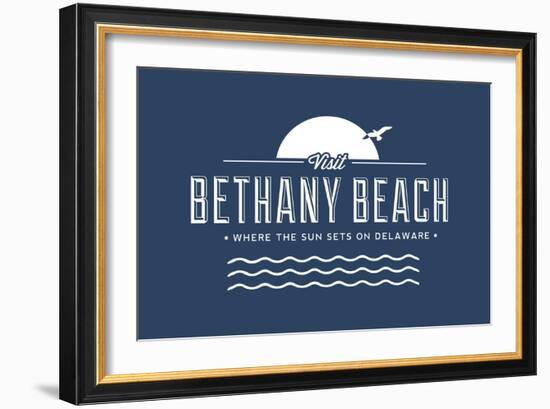 Visit Bethany Beach - Where the Sun Sets on Delaware-Lantern Press-Framed Art Print