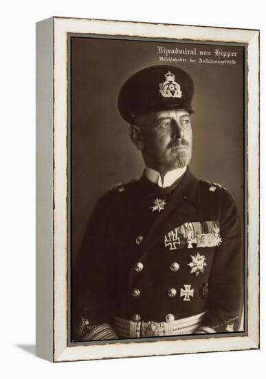 Vizeadmiral Franz Von Hipper, Erster Weltkrieg-null-Framed Premier Image Canvas