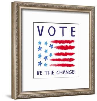 Vote - Be the Change-Elizabeth Tyndall-Framed Art Print
