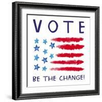 Vote - Be the Change-Elizabeth Tyndall-Framed Art Print
