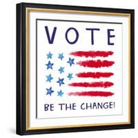Vote - Be the Change-Elizabeth Tyndall-Framed Art Print