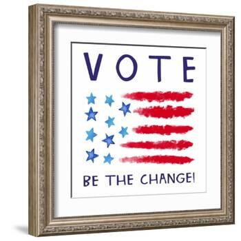Vote - Be the Change-Elizabeth Tyndall-Framed Art Print