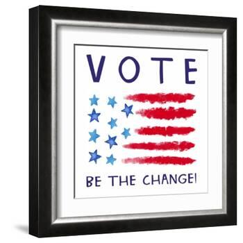 Vote - Be the Change-Elizabeth Tyndall-Framed Art Print