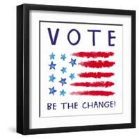 Vote - Be the Change-Elizabeth Tyndall-Framed Art Print
