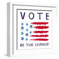 Vote - Be the Change-Elizabeth Tyndall-Framed Art Print