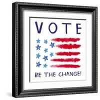 Vote - Be the Change-Elizabeth Tyndall-Framed Art Print